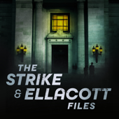 The Strike & Ellacott Files