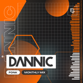 Dannic presents Fonk Monthly Mix